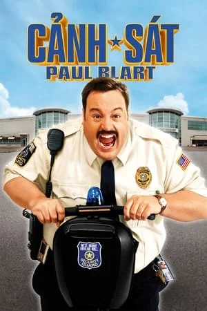 Xem Cảnh Sát Paul Blart Online - Cùng Xem Cùng Chill | Phim Hay C
