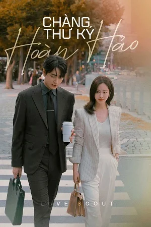 Xem Chàng Thư Ký Hoàn Hảo Của Tôi Online - Cùng Xem Cùng Chill | Phim Hay C