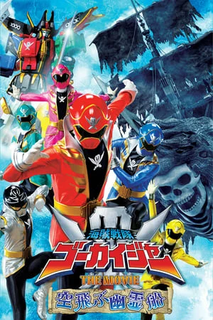 Xem Chiến Đội Hải Tặc Gokaiger: Tàu Ma Bay Online - Cùng Xem Cùng Chill | Phim Hay C