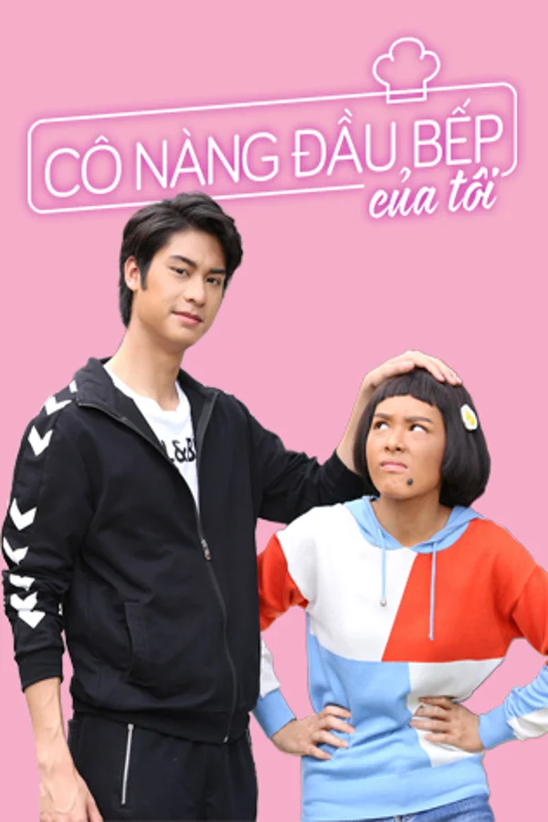 Xem Cô Nàng Đầu Bếp Của Tôi Online - Cùng Xem Cùng Chill | Phim Hay C