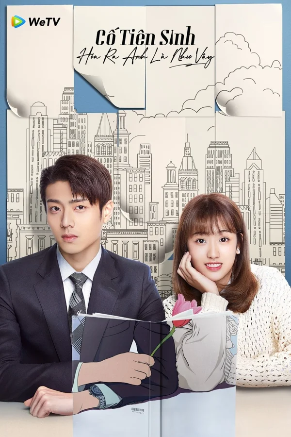 Xem Cố Tiên Sinh, Hóa Ra Anh Là Như Vậy Online - Cùng Xem Cùng Chill | Phim Hay C