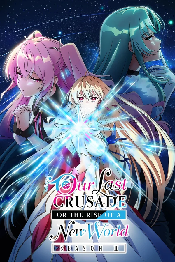 Xem Cuộc Thập Tự Chinh Cuối Cùng Của Chúng Ta Hay Sự Trỗi Dậy Của Một Thế Giới Mới (Phần 2) Online - Cùng Xem Cùng Chill | Phim Hay C