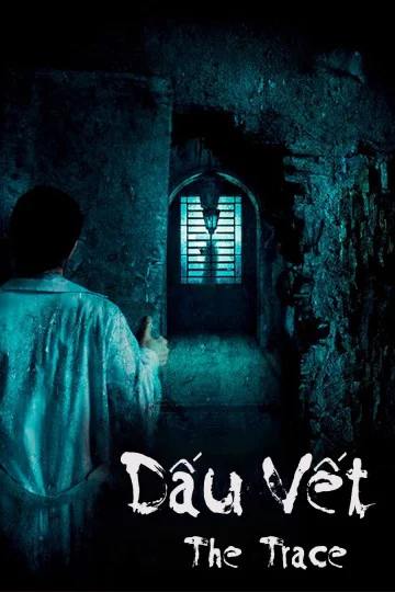 Xem Dấu Vết Online - Cùng Xem Cùng Chill | Phim Hay C