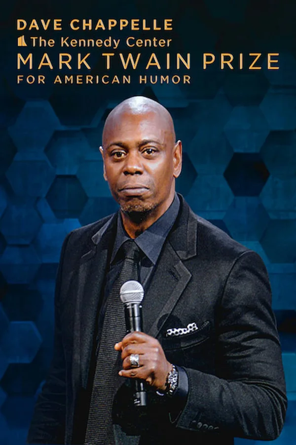 Xem Dave Chappelle: Giải thưởng Mark Twain về hài kịch Online - Cùng Xem Cùng Chill | Phim Hay C