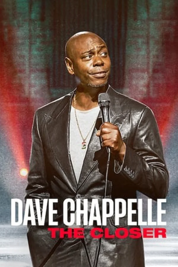 Xem Dave Chappelle: The Closer Online - Cùng Xem Cùng Chill | Phim Hay C