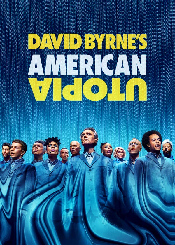 Xem David Byrne's American Utopia Online - Cùng Xem Cùng Chill | Phim Hay C