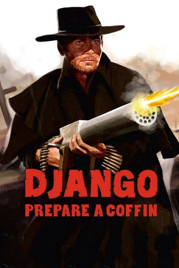 Xem Django, Prepare a Coffin Online - Cùng Xem Cùng Chill | Phim Hay C