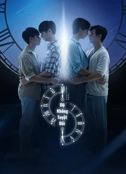 Xem Độ Không Tuyệt Đối Online - Cùng Xem Cùng Chill | Phim Hay C