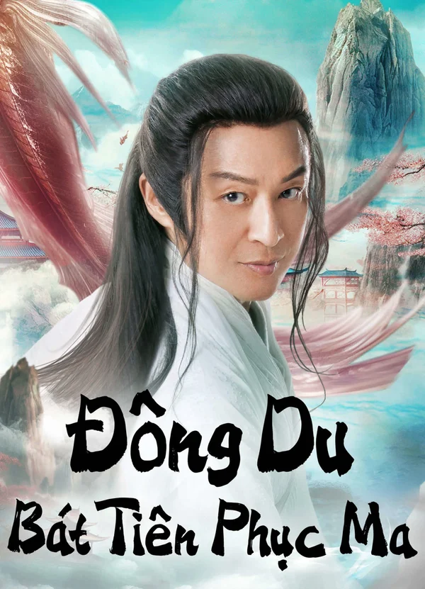 Xem Đông Du  Bát Tiên Phục Ma Online - Cùng Xem Cùng Chill | Phim Hay C