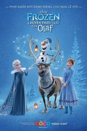 Xem Frozen: Chuyến Phiêu Lưu Của Olaf Online - Cùng Xem Cùng Chill | Phim Hay C