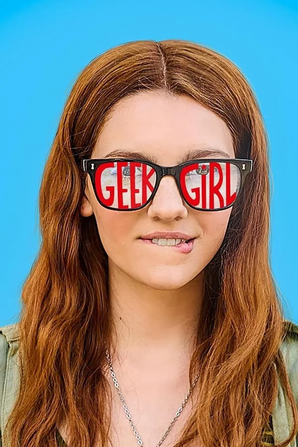 Xem Geek Girl Online - Cùng Xem Cùng Chill | Phim Hay C