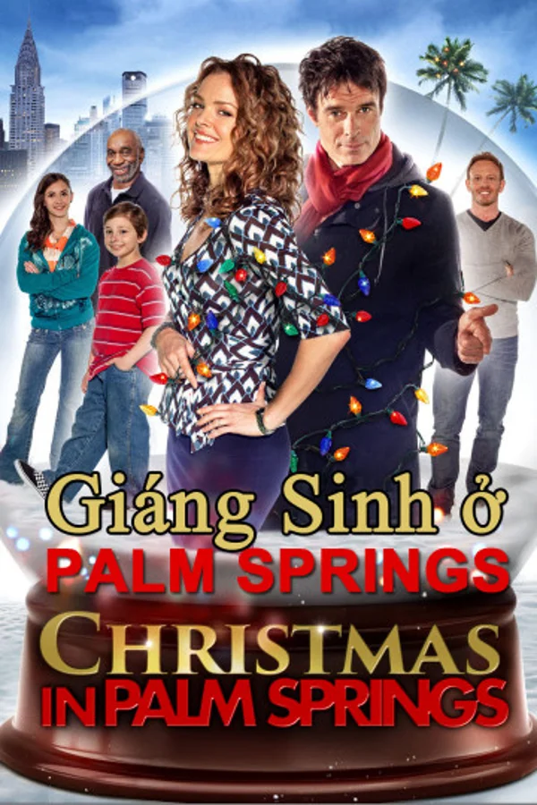 Xem Giáng Sinh Ở Palm Springs Online - Cùng Xem Cùng Chill | Phim Hay C