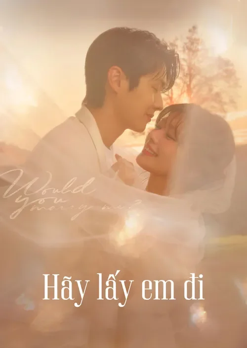 Xem Hãy Lấy Em Đi Online - Cùng Xem Cùng Chill | Phim Hay C
