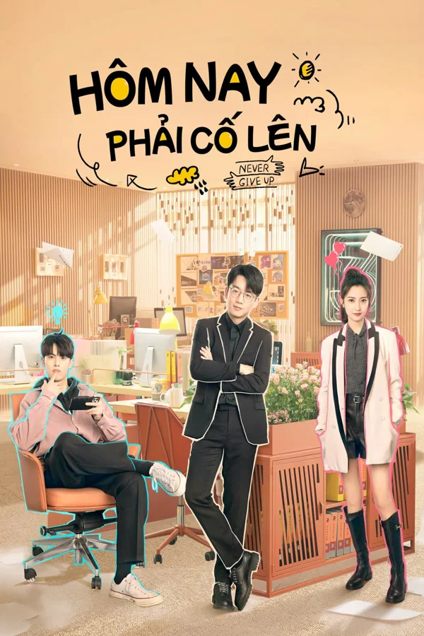 Xem Hôm Nay Phải Cố Lên Online - Cùng Xem Cùng Chill | Phim Hay C