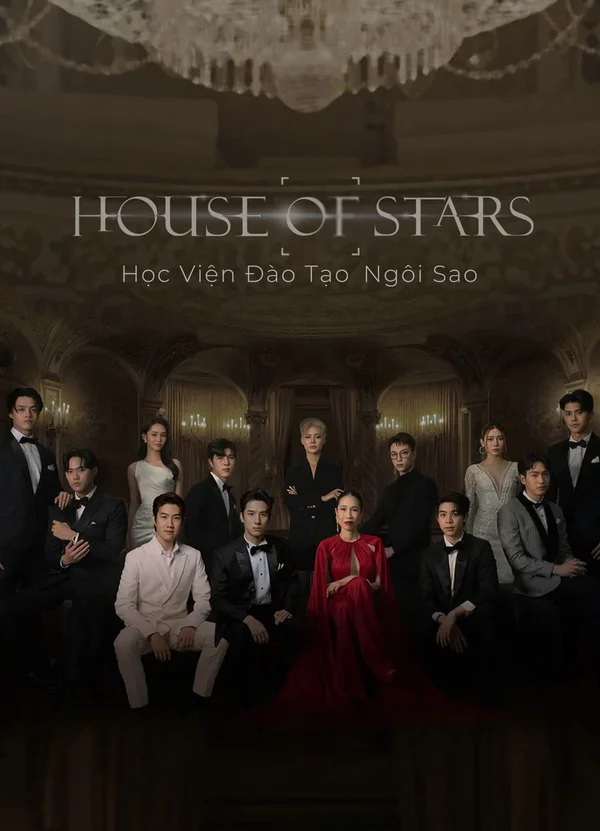 Xem House of Stars: Học Viện Đào Tạo Ngôi Sao Online - Cùng Xem Cùng Chill | Phim Hay C