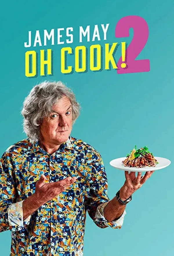 Xem James May: Oh Cook! (Phần 2) Online - Cùng Xem Cùng Chill | Phim Hay C
