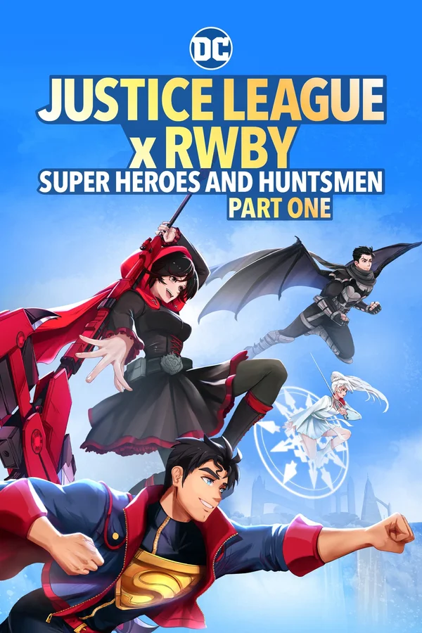 Xem Justice League x RWBY: Super Heroes & Huntsmen, Part One Online - Cùng Xem Cùng Chill | Phim Hay C