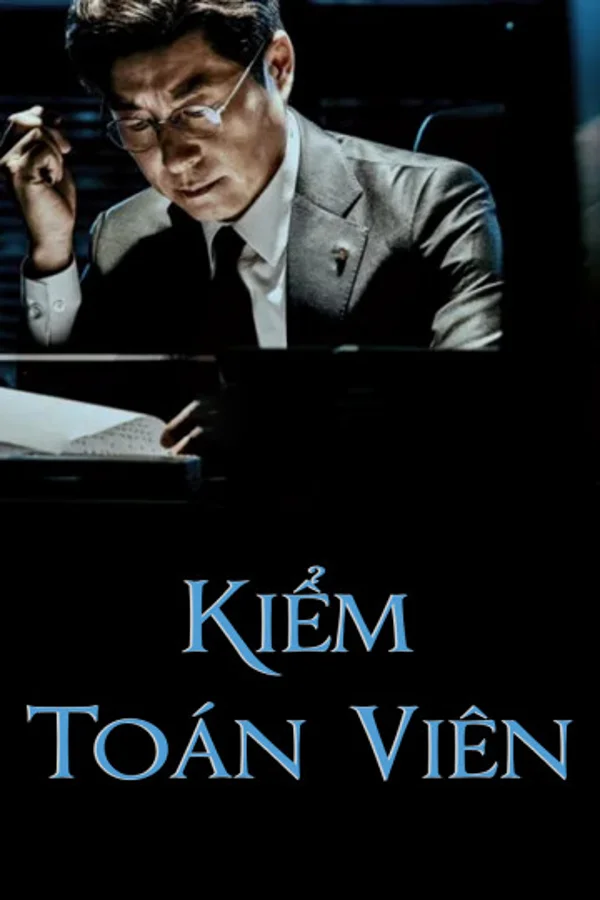 Xem Kiểm Toán Viên Online - Cùng Xem Cùng Chill | Phim Hay C