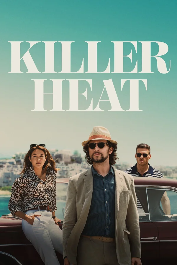 Xem Killer Heat Online - Cùng Xem Cùng Chill | Phim Hay C