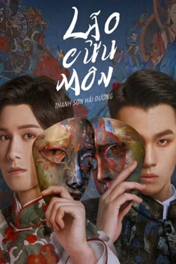 Xem Lão Cửu Môn: Thanh Sơn Hải Đường Online - Cùng Xem Cùng Chill | Phim Hay C