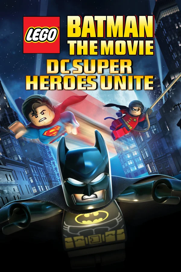 Xem Lego Batman: The Movie - DC Super Heroes Unite Online - Cùng Xem Cùng Chill | Phim Hay C