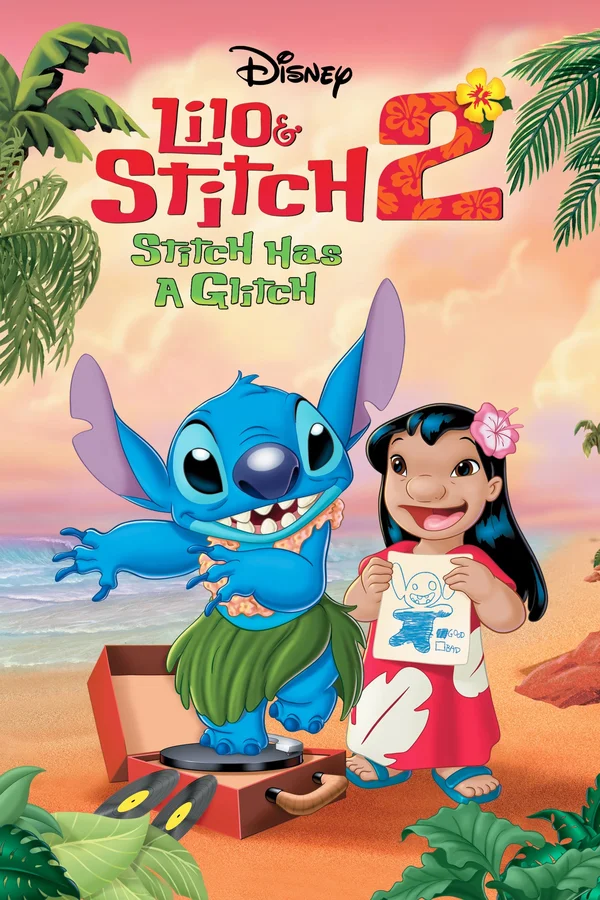 Xem Lilo Và Stitch 2: Phép Màu Yêu Thương Online - Cùng Xem Cùng Chill | Phim Hay C