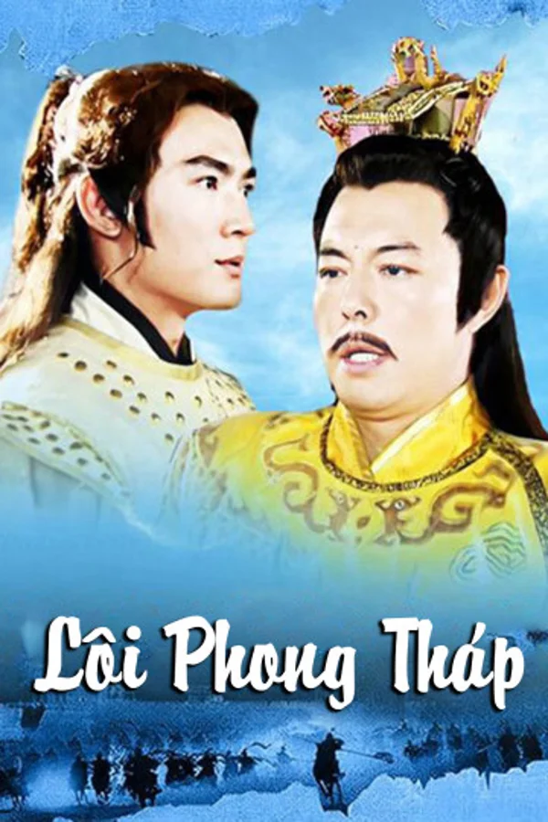 Xem Lôi Phong Tháp Online - Cùng Xem Cùng Chill | Phim Hay C