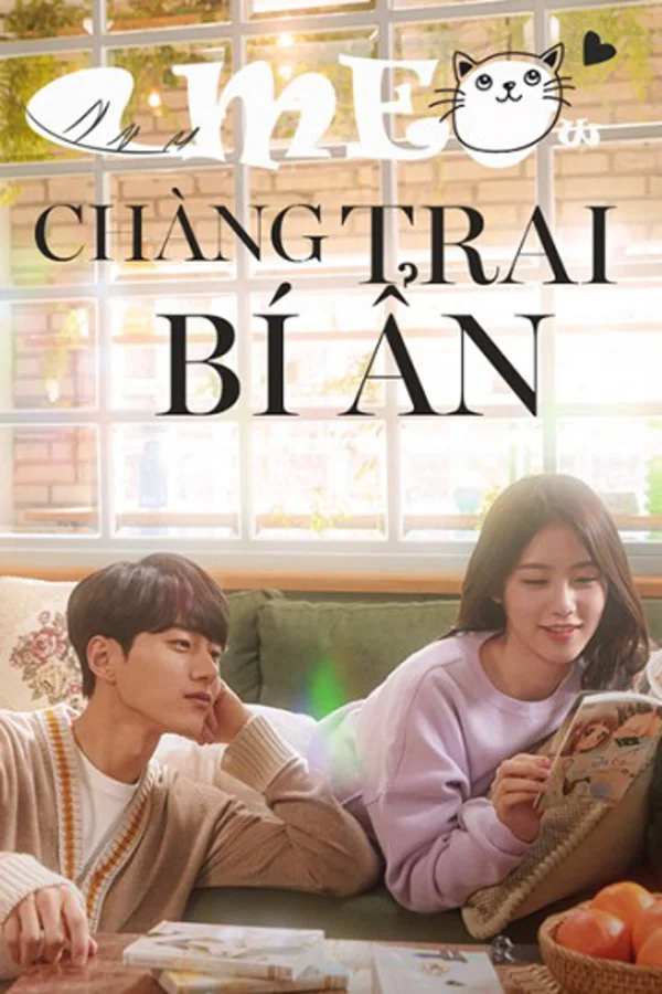 Xem Meow, Chàng Trai Bí Ẩn Online - Cùng Xem Cùng Chill | Phim Hay C