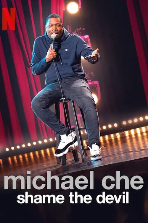 Xem Michael Che: Shame the Devil Online - Cùng Xem Cùng Chill | Phim Hay C