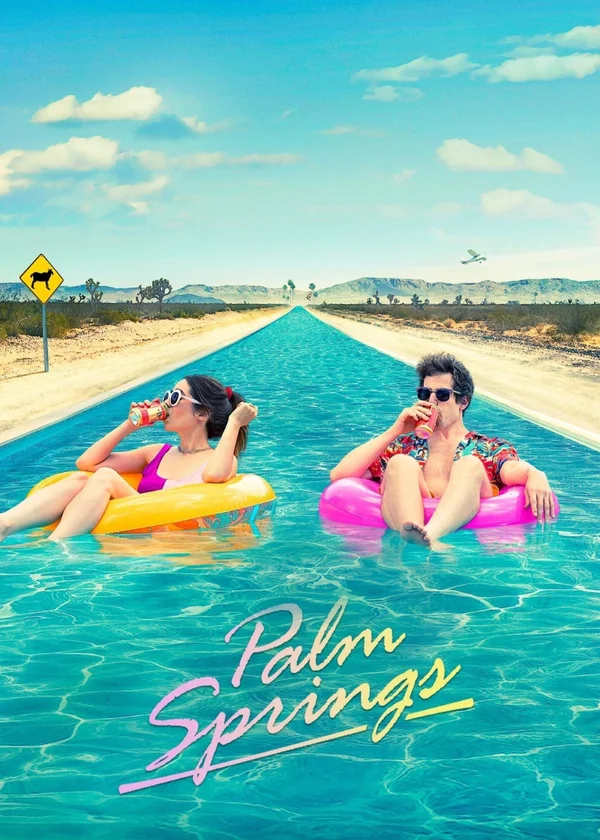 Xem Palm Springs: Mở Mắt Thấy Hôm Qua Online - Cùng Xem Cùng Chill | Phim Hay C