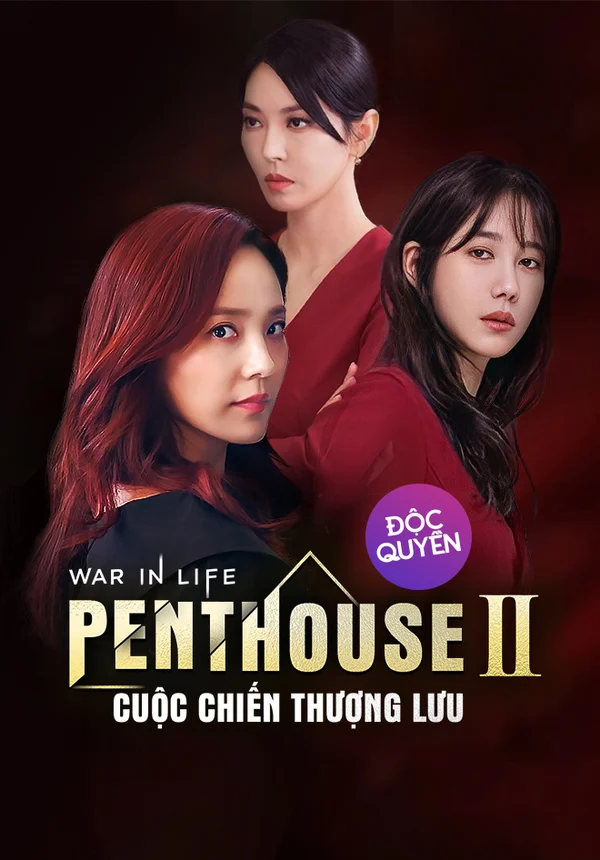 Xem Penthouse: Cuộc Chiến Thượng Lưu Phần 2 Online - Cùng Xem Cùng Chill | Phim Hay C