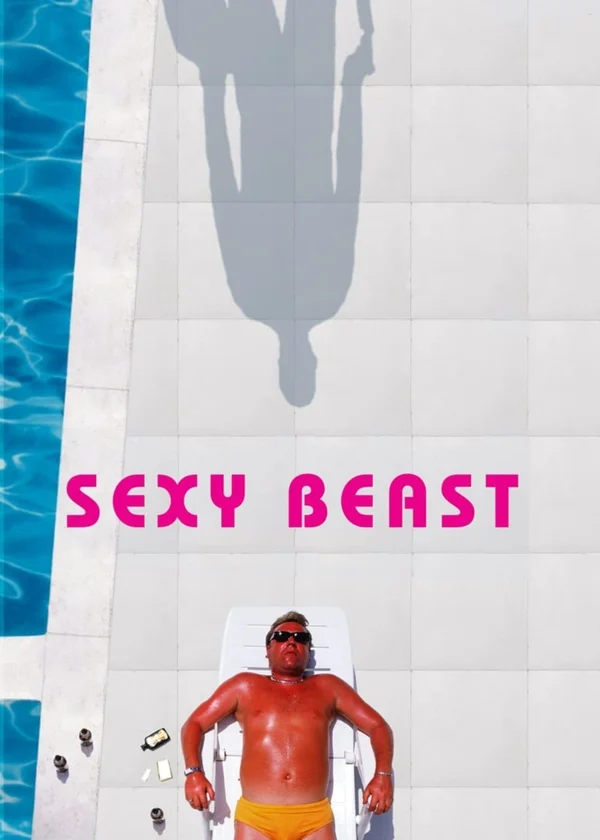 Xem Sexy Beast Online - Cùng Xem Cùng Chill | Phim Hay C