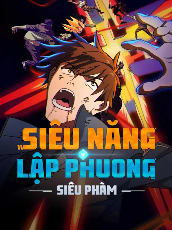 Xem Siêu Năng Lập Phương: Siêu Phàm Online - Cùng Xem Cùng Chill | Phim Hay C