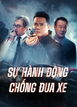Xem Sự Hành Động Chống Đua Xe Online - Cùng Xem Cùng Chill | Phim Hay C
