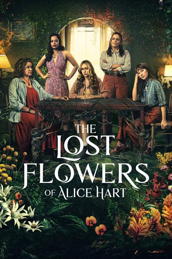 Xem The Lost Flowers Of Alice Hart Online - Cùng Xem Cùng Chill | Phim Hay C