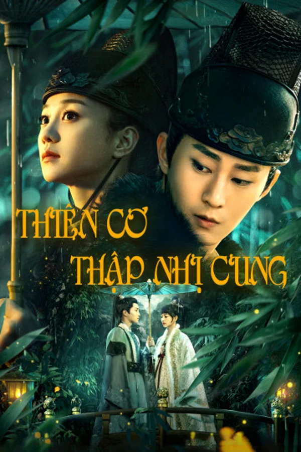 Xem Thiên Cơ Thập Nhị Cung Online - Cùng Xem Cùng Chill | Phim Hay C