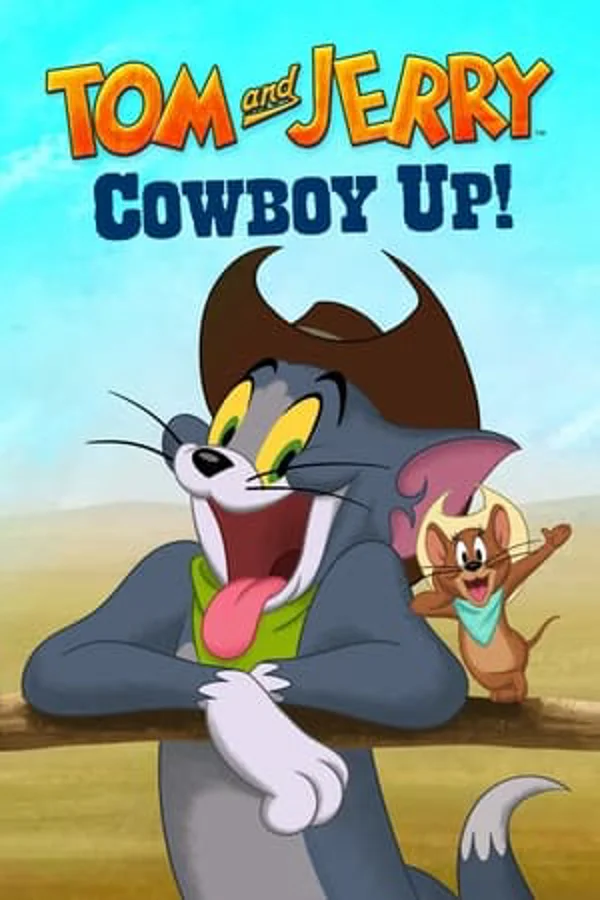 Xem Tom and Jerry: Cowboy Up Online - Cùng Xem Cùng Chill | Phim Hay C