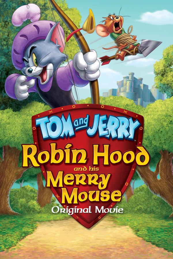 Xem Tom and Jerry: Robin Hood and His Merry Mouse Online - Cùng Xem Cùng Chill | Phim Hay C