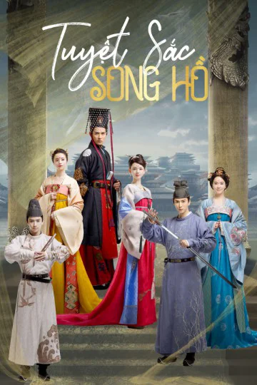 Xem Tuyệt Sắc Song Hồ Online - Cùng Xem Cùng Chill | Phim Hay C