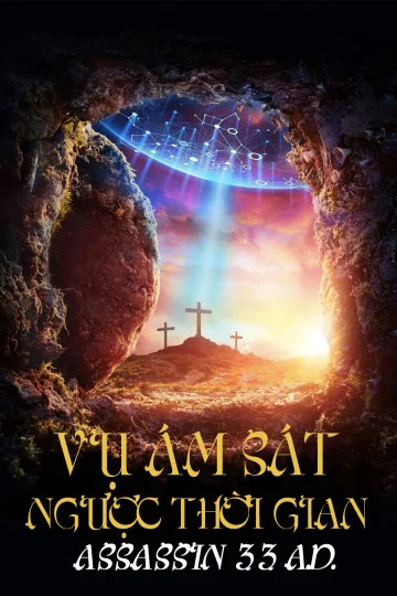 Xem Vụ Ám Sát Ngược Thời Gian Online - Cùng Xem Cùng Chill | Phim Hay C